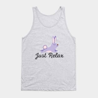 just relax Tank Top